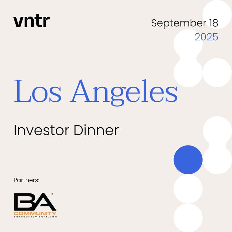 Cover Image for VNTR Investor Dinner Los Angeles