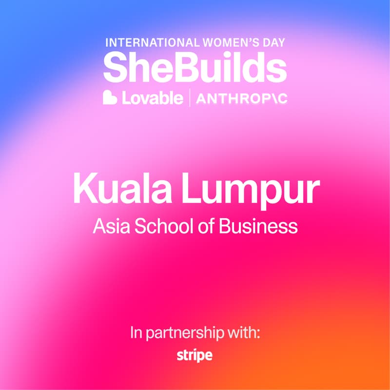 Cover Image for Kuala Lumpur x SheBuilds Lovable Meetup