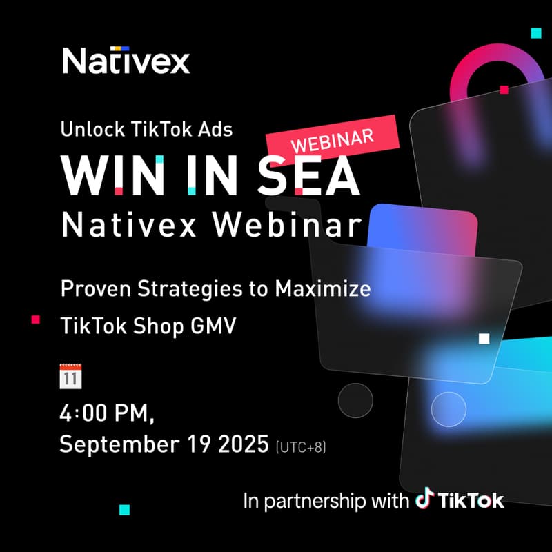 Cover Image for Unlock TikTok Ads · Win in SEA | Nativex Webinar