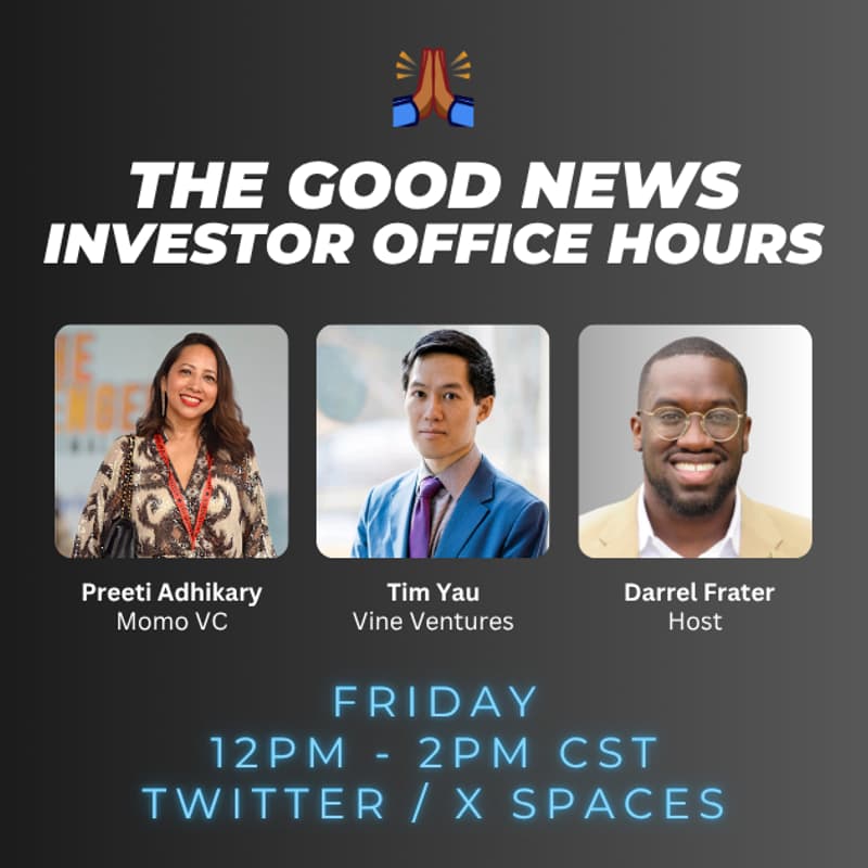 Cover Image for The Good News - Investor Office Hours w/ Momo VC & Vine Ventures