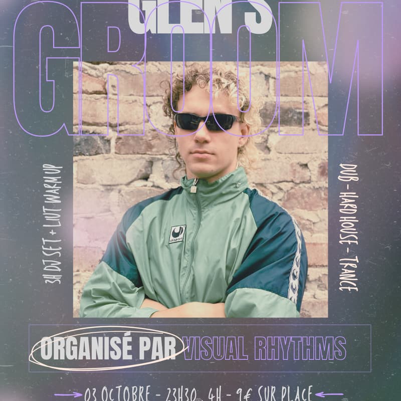 Cover Image for Visual Rhythms invite Glen S @Groom - Pré-réservations
