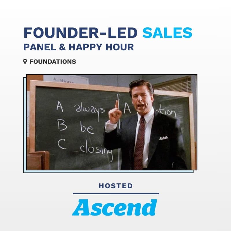 Cover Image for Founder-Led Sales Panel & Happy Hour
