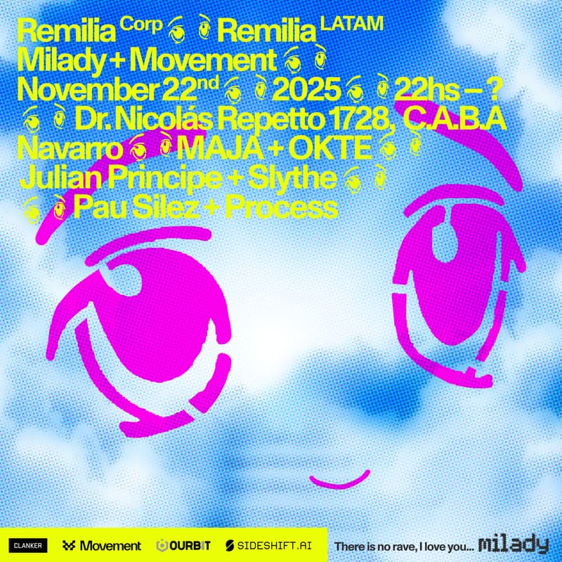 Cover Image for Milady LATAM Rave x Movement @ Devconnect BA 2025 (ft. Ourbit, Sideshift)