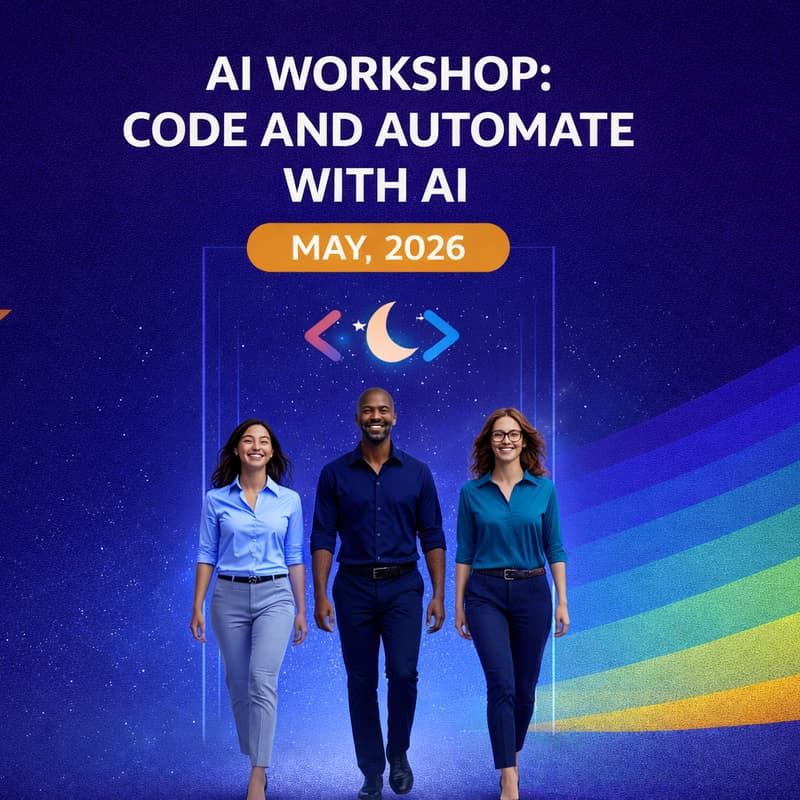 Cover Image for 🪄 AI Workshop: Code and Automate with AI, May 2026 (4-Weeks, May 14 - June 4)