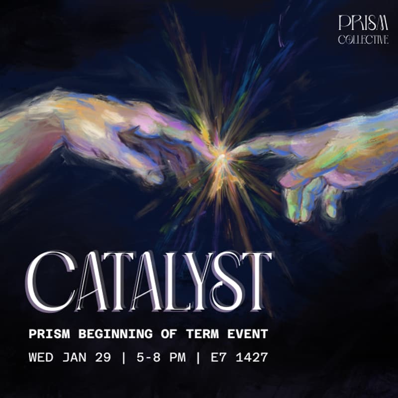 Cover Image for CATALYST • PRISM Beginning of Term Event