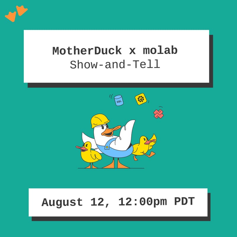 Cover Image for MotherDuck x molab Show-and-Tell