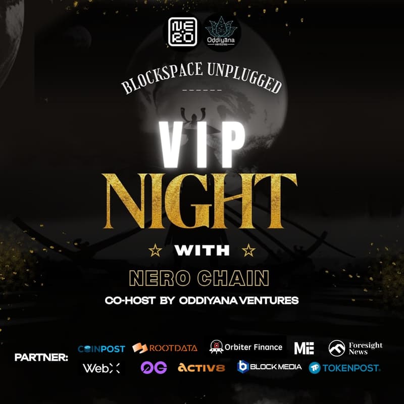 Cover Image for Blockspace Unplugged: VIP Night with NERO Chain X Oddiyana Ventures
