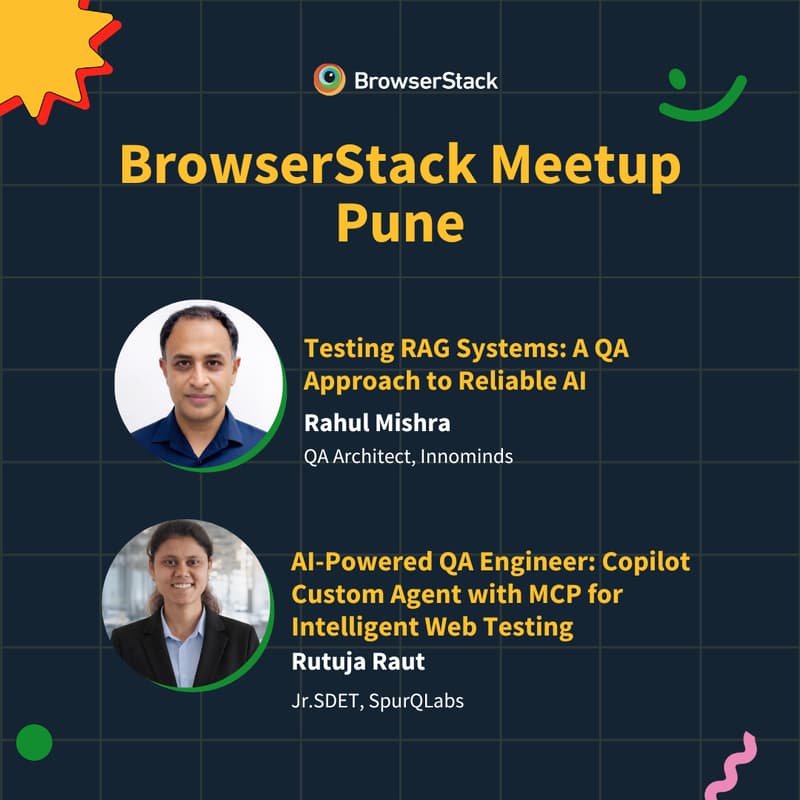 Cover Image for BrowserStack Pune Meetup: Mastering QA for RAG and AI in testing