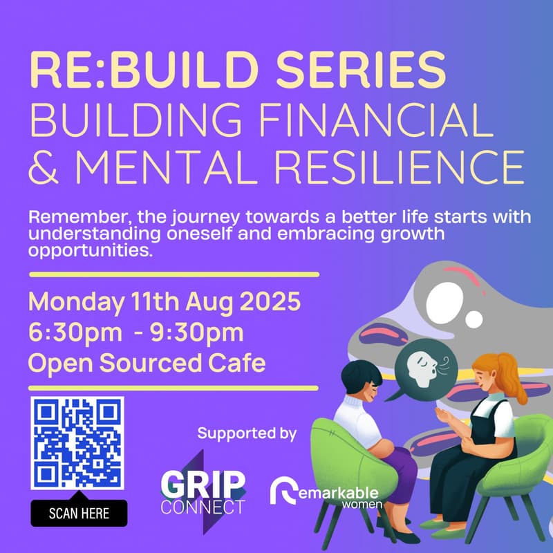 Cover Image for RE:BUILD Series | #001: Mental & Financial Resilience for Working Adults