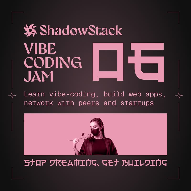 Cover Image for ShadowStack: Vibe-coding jam [Season 01, jam 06]