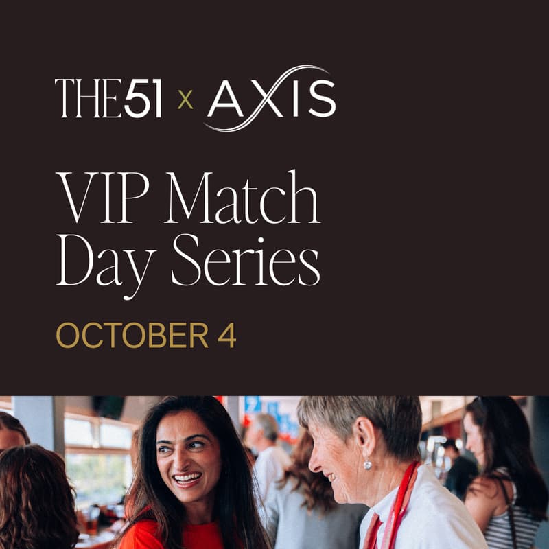 Cover Image for The51 x Axis Connects | VIP Match Day Series