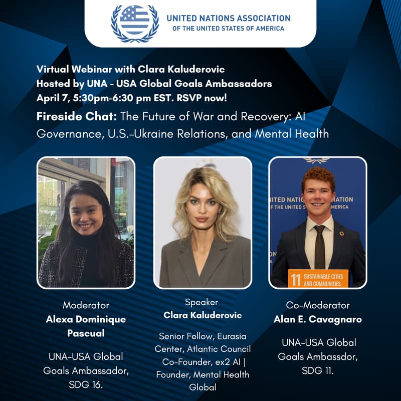 Cover Image for UNA-USA Fireside Chat: The Future of War and Recovery: AI Governance, U.S.–Ukraine Relations, and Mental Health