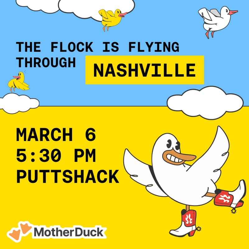 Cover Image for MotherDuck Meet & Mingle in Nashville