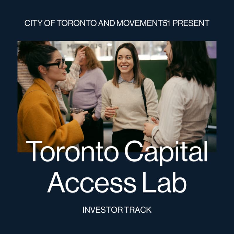 Cover Image for Toronto Capital Access Lab: Investor Track