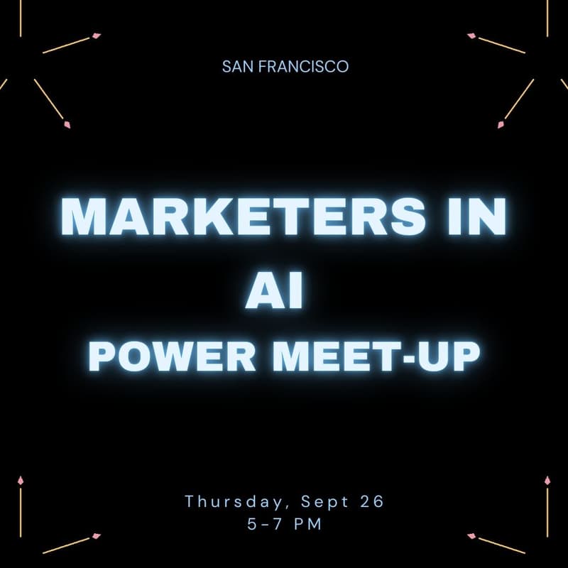 Cover Image for Marketers in AI - Power Meet-Up