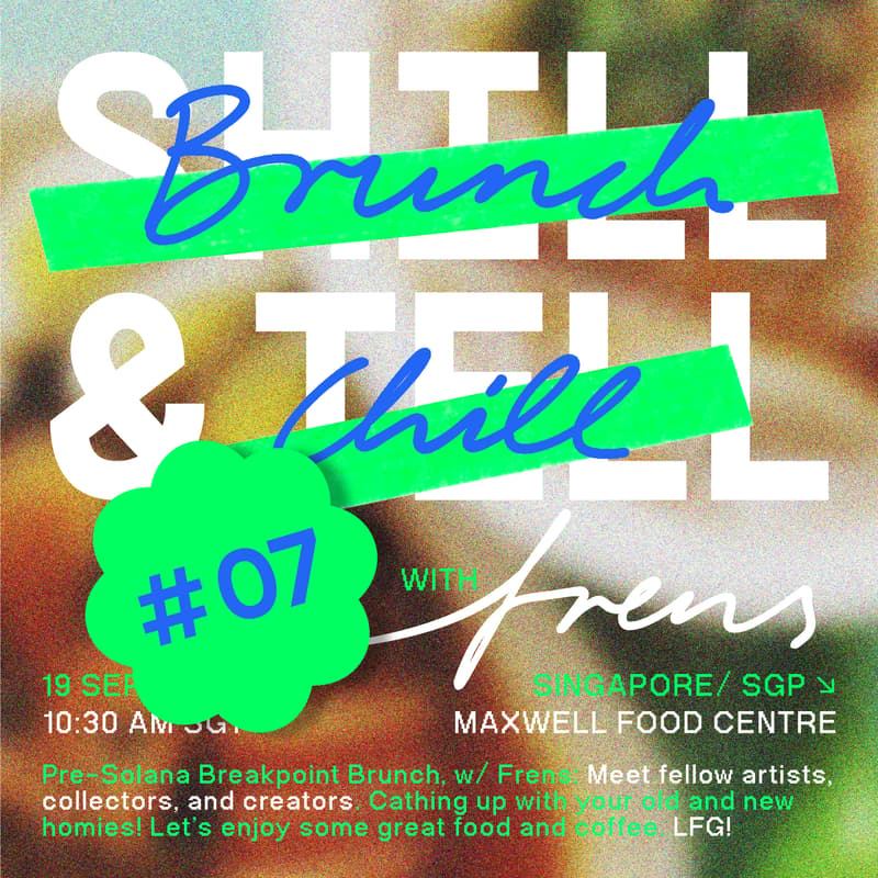 Cover Image for SHILL & TELL #7 w/ Frens (Brunch & Chill)