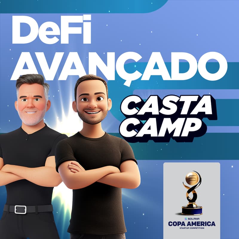 Cover Image for CastaCamp #9 - Bootcamp "DEFI Avançado"