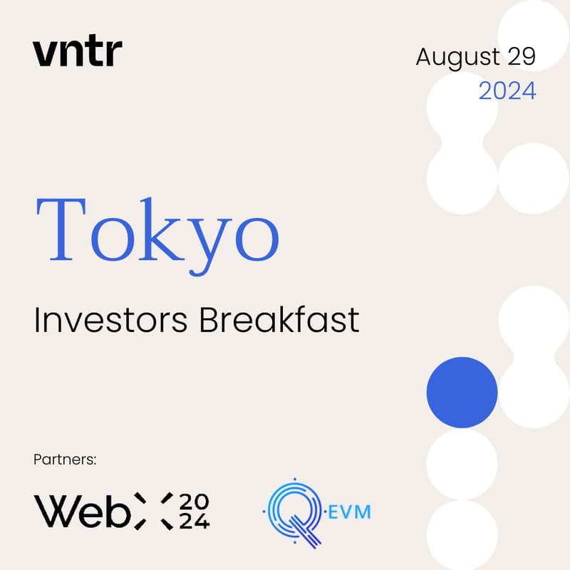 Cover Image for VNTR Investors Breakfast Tokyo