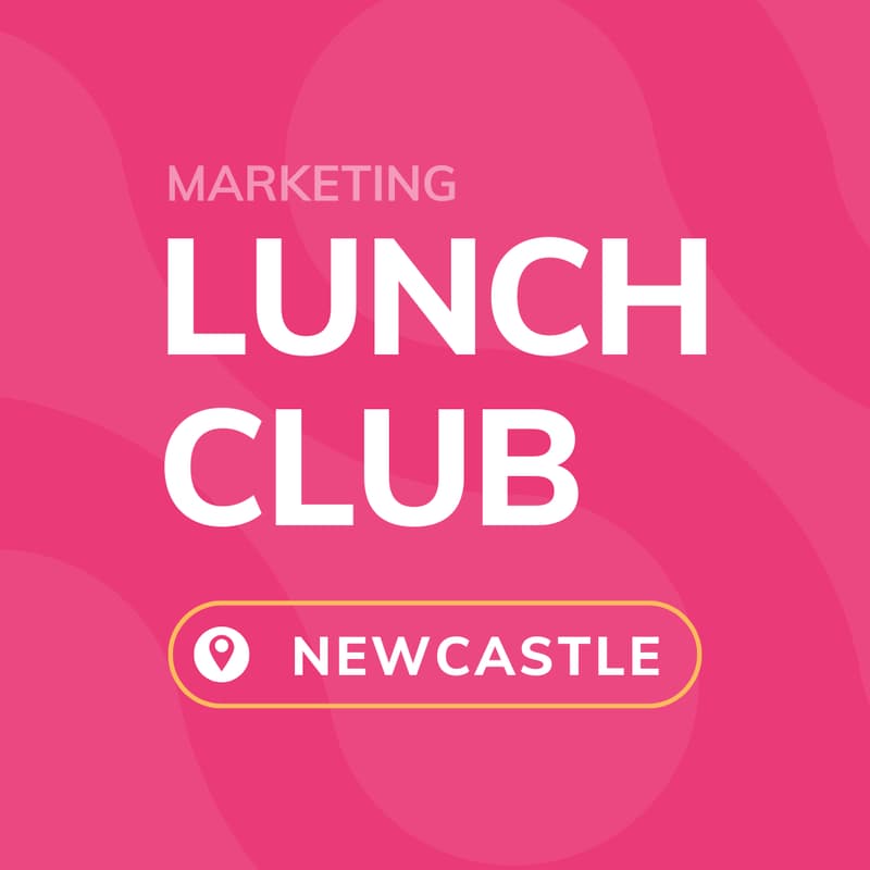 Cover Image for Marketing Lunch Club - Newcastle