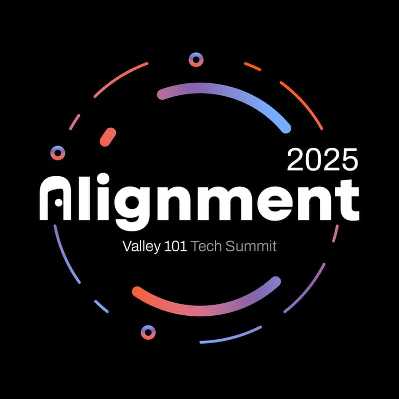 Cover Image for Alignment 2025 ｜Valley101 Annual Tech Summit - Inside the Story, Beyond the Chaos