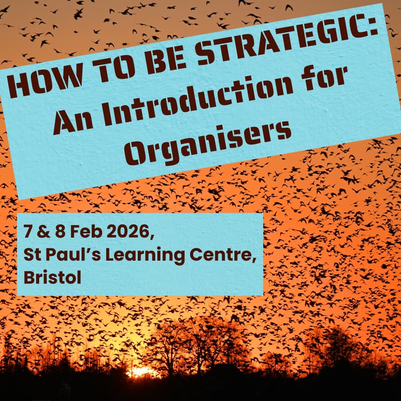 Cover Image for How to be strategic - an introduction for organisers (Bristol)