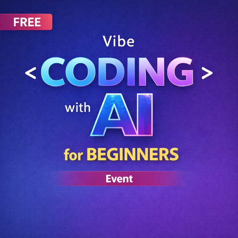 Cover Image for [FREE] Vibe Coding with AI for Beginners