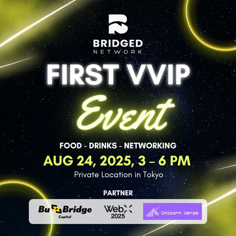 Cover Image for Bridged Network First VVIP event【Invite only no +1】