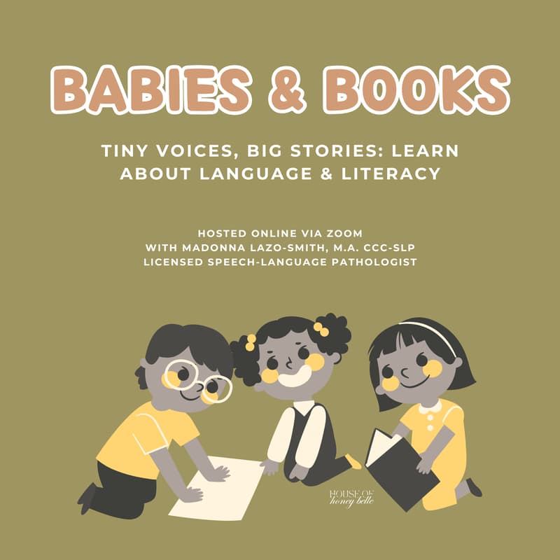 Cover Image for Babies & Books 📚🍎 Tiny Voices, Big Stories: Learn about Language & Literacy