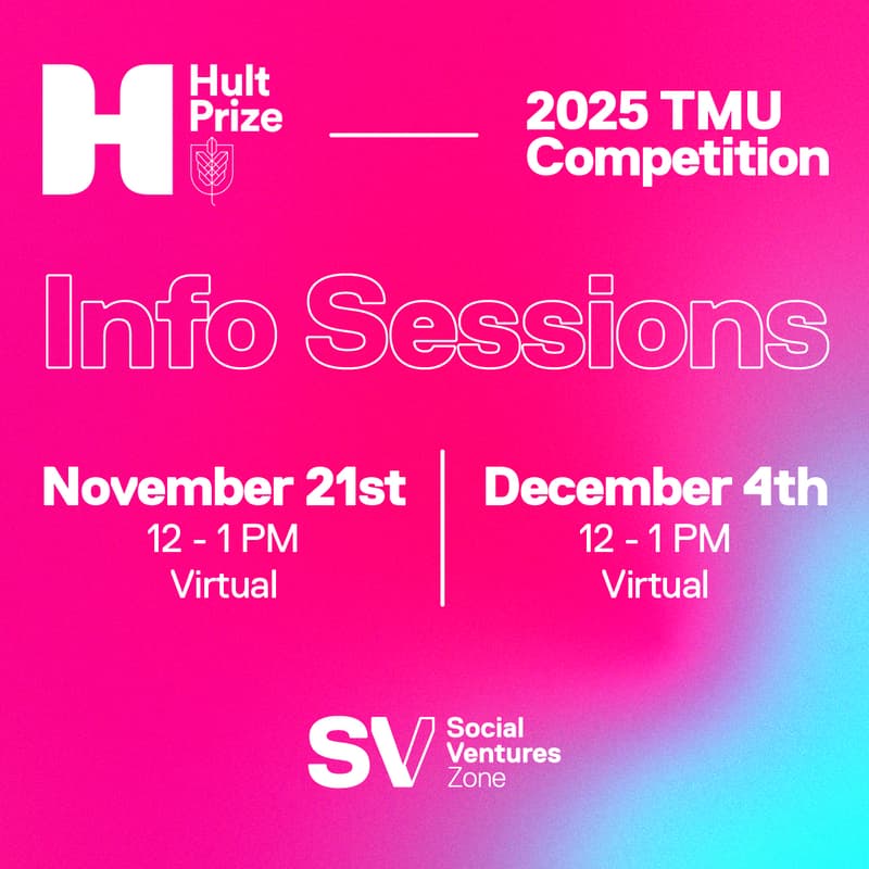 Cover Image for 2025 TMU Hult Prize Competition Info Session 2