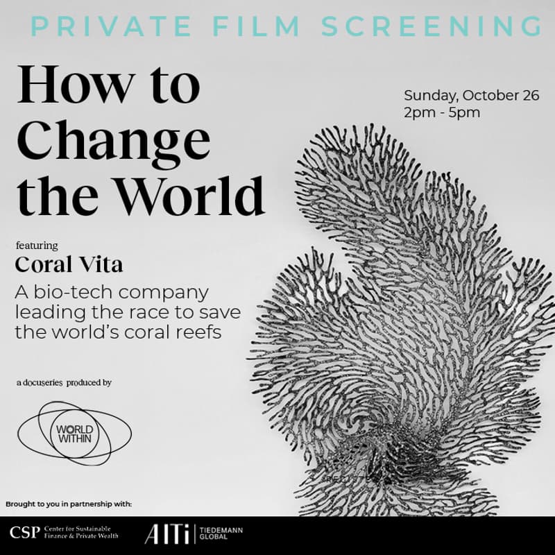 Cover Image for ‘How to Change the World': Coral Vita Exclusive Premiere Screening & Conversation
