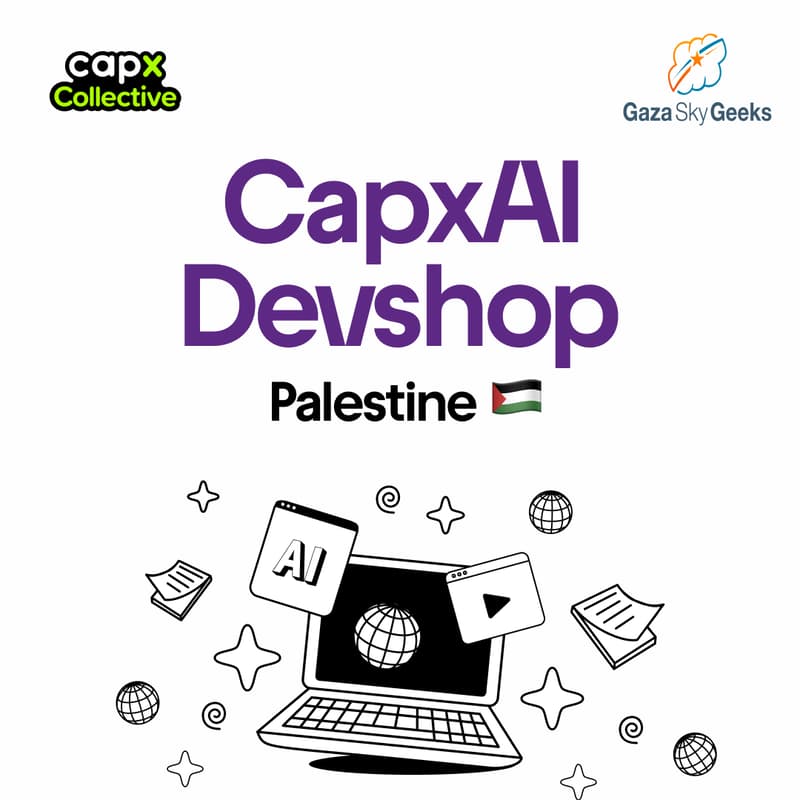 Cover Image for CapxAI Devshop <> Gaza Sky Geeks