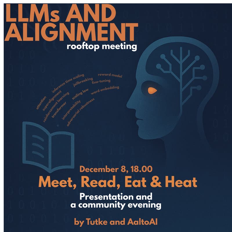 Cover Image for MEET, READ, EAT & HEAT - LLMs and Alignment