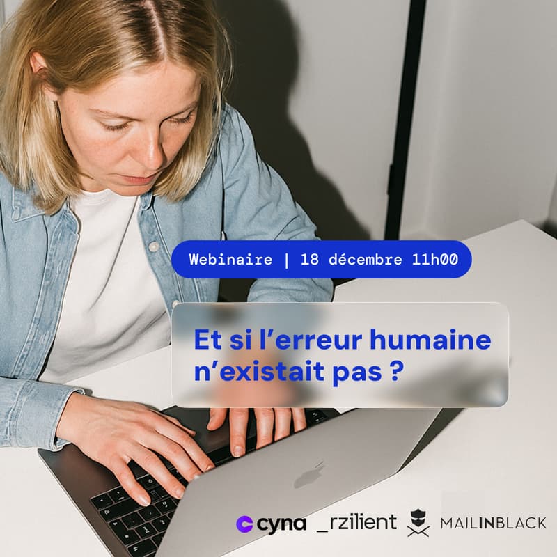 Cover Image for [webinar] Cyber : et si l'erreur humaine n'existait pas ?