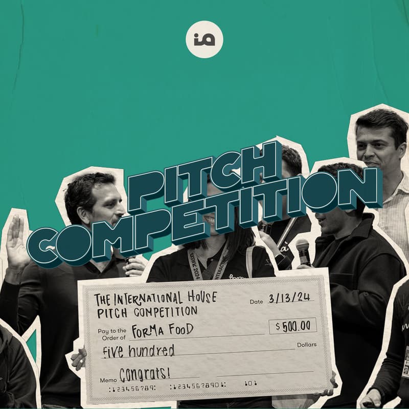 Cover Image for International Pitch Competition @ The International House 2025