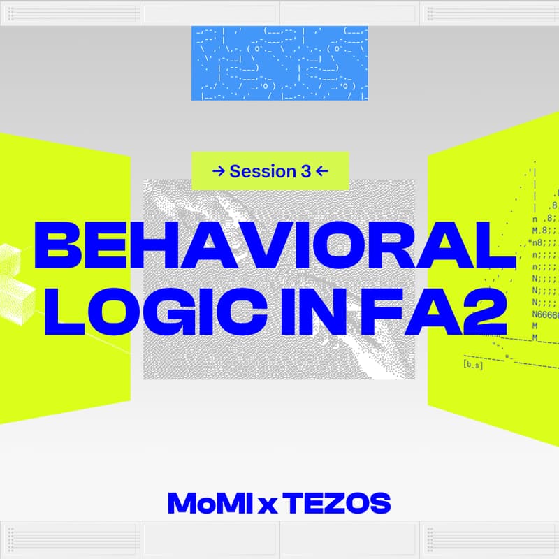 Cover Image for Session 3 - Behavioral Logic in FA2