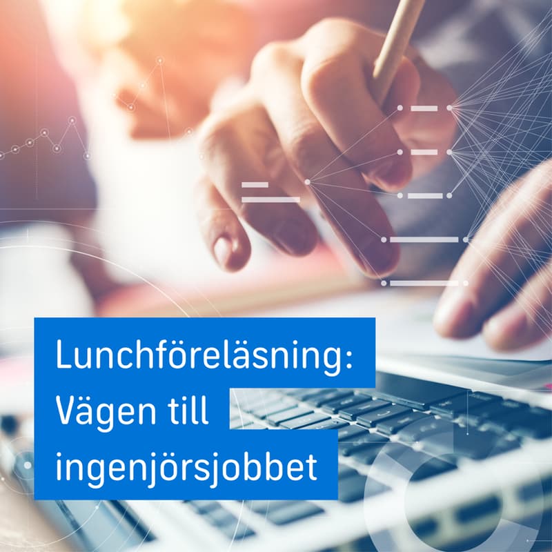 Cover Image for Sveriges Ingenjörer Lunchföreläsning