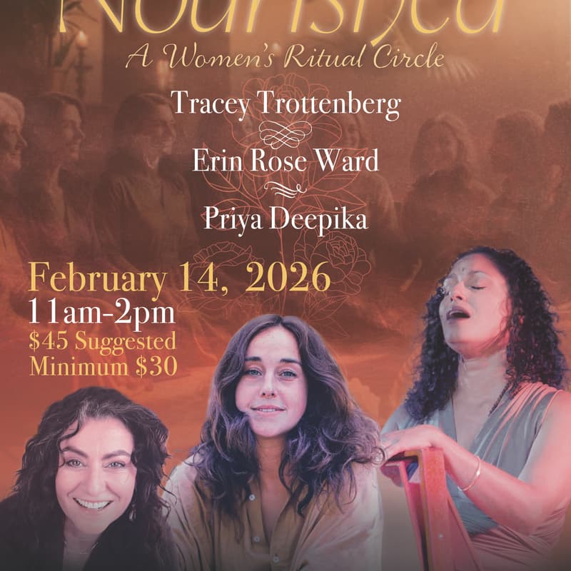 Cover Image for 2/14 Nourished ~ A Women's Ritual Gathering for Self and Community Care