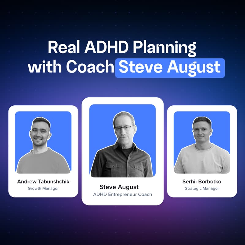 Cover Image for ADHD & Productivity with Steve August