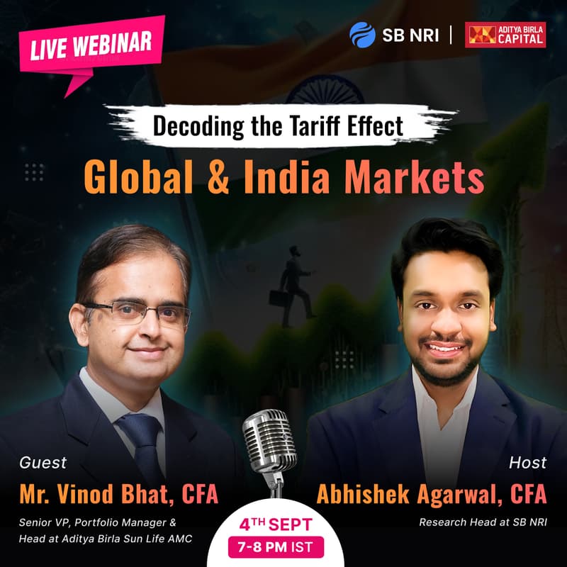 Cover Image for Decoding the Tariff Effect - Global & India Market Outlook | SBNRI Webinar