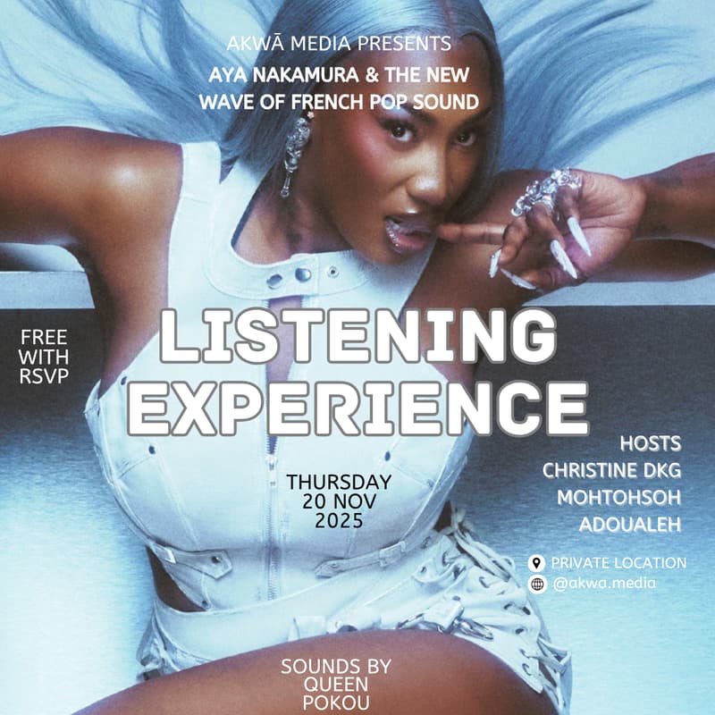 Cover Image for Akwā Media Presents: Aya Nakamura & the New Wave of French Pop – Listening Experience