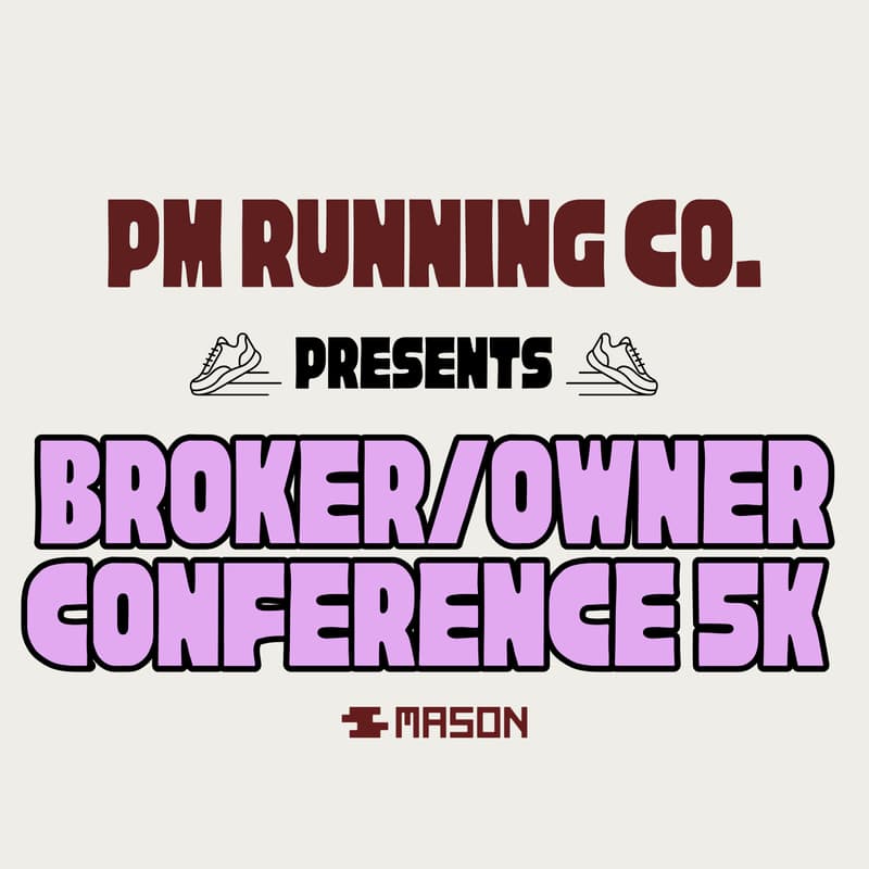 Cover Image for Broker/Owner Conference 5k by PM Running Co.