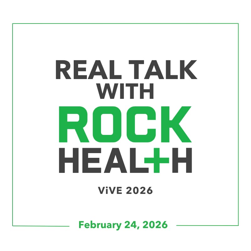Cover Image for Real Talk with Rock Health at ViVE 2026