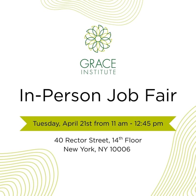 Cover Image for Grace Institute Spring Job Fair Morning Session (Last Name A-La)