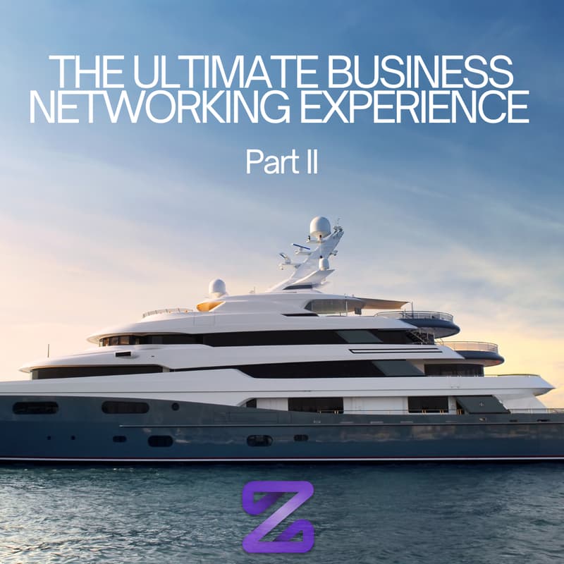 Cover Image for The Ultimate Business Networking Experience Pt II
