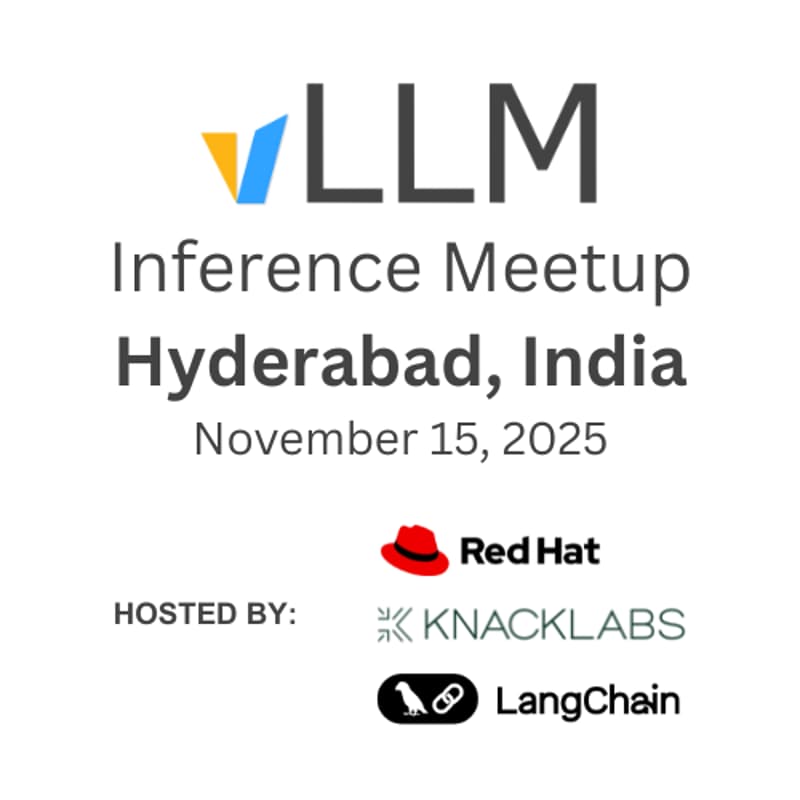 Cover Image for vLLM Meetup - Hyderabad, India