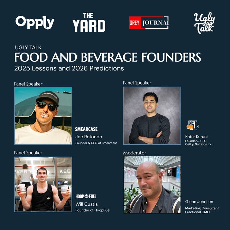 Cover Image for UGLY TALK: FOOD & BEV FOUNDERS 2025 LESSONS AND 2026 PREDICTIONS