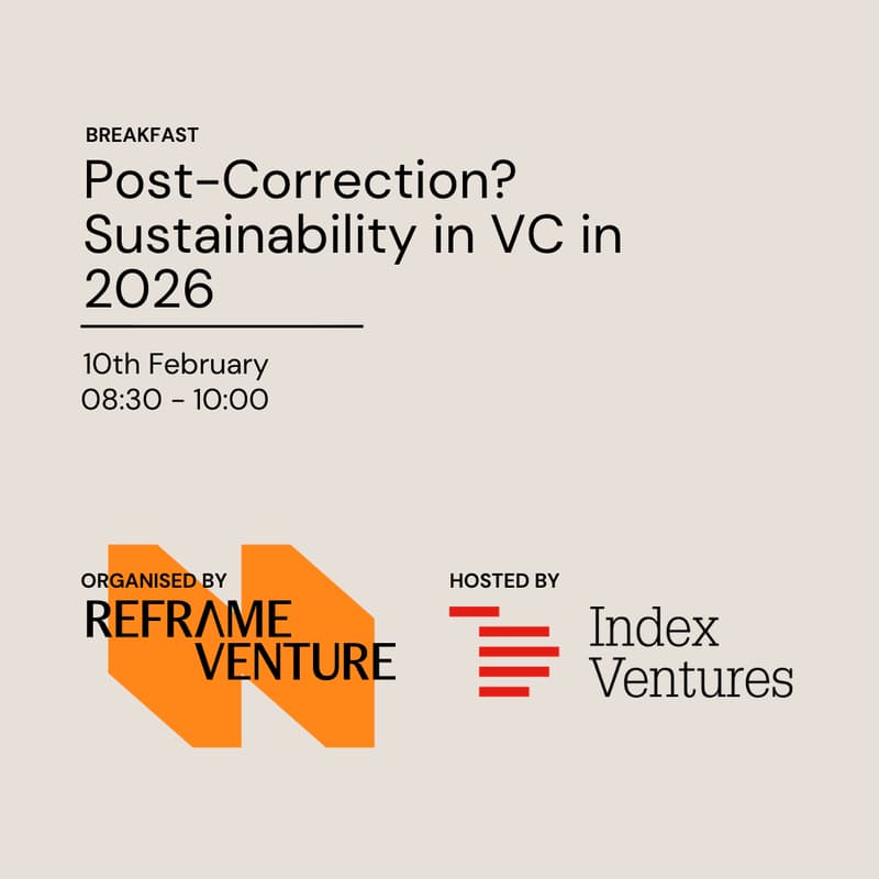 Cover Image for Reframe Venture Breakfast: Post-Correction? Sustainability in VC in 2026