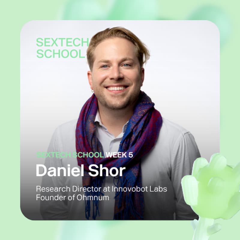 Cover Image for Fix It or Flip It: Sextech Feedback That Matters with Daniel Shor