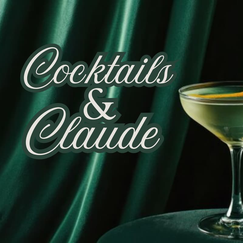 Cover Image for Cocktails & Claude — an AI salon for ecommerce