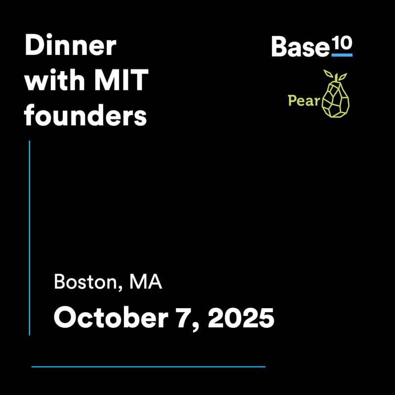Cover Image for Base10 / Pear VC MIT Founder Dinner